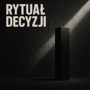 Rytuał Decyzji